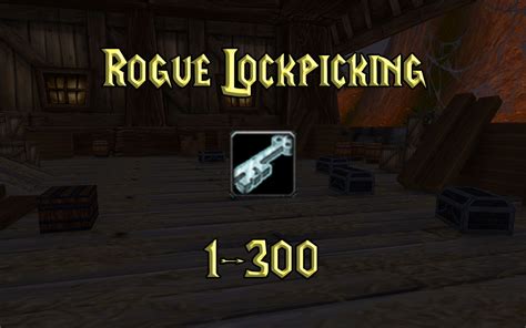 Wow Classic Rogue Lockpicking Guide